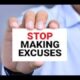 How to stop making excuses ·